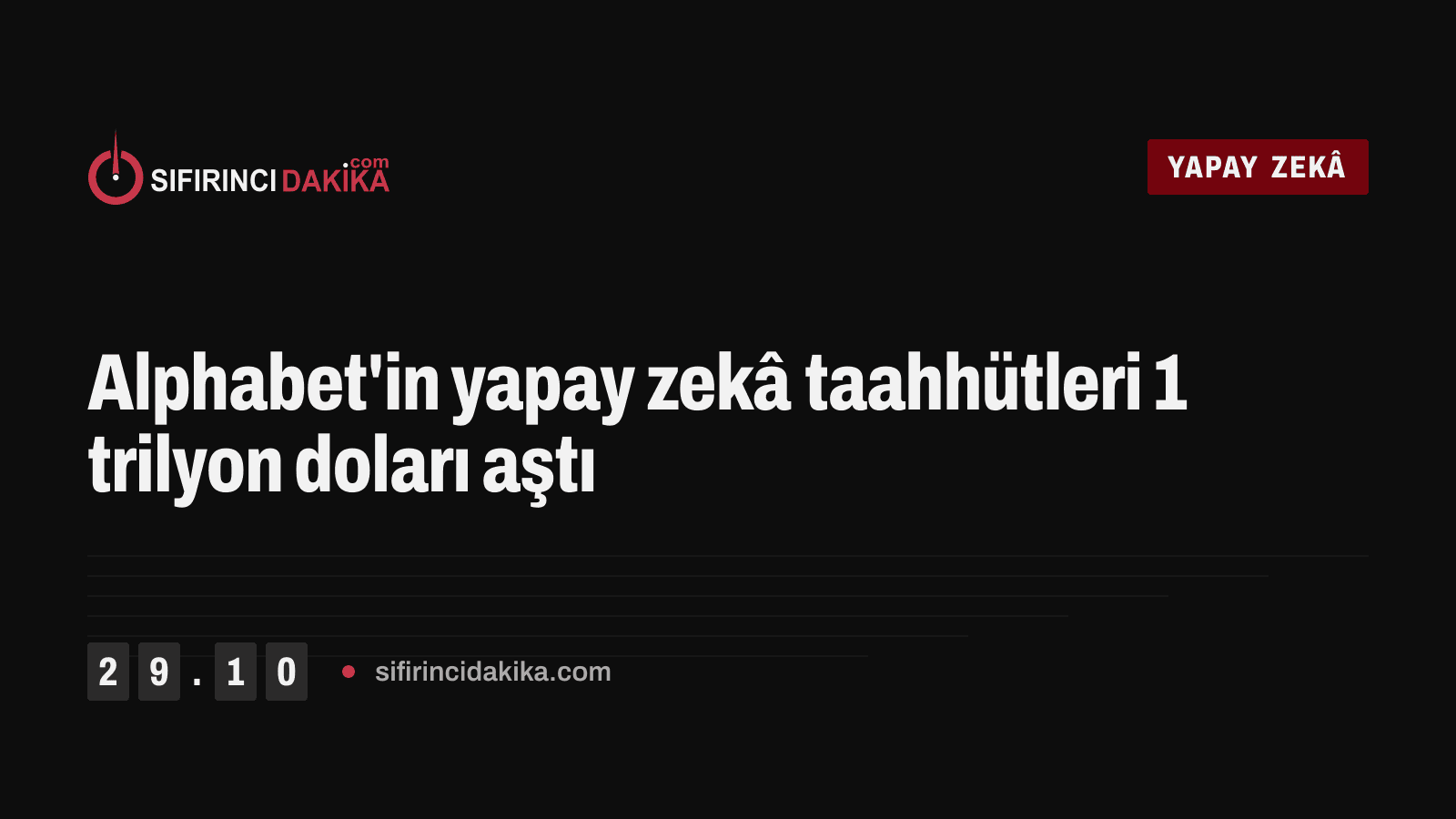 Alphabet'in yapay zekâ taahhütleri 1 trilyon doları aştı