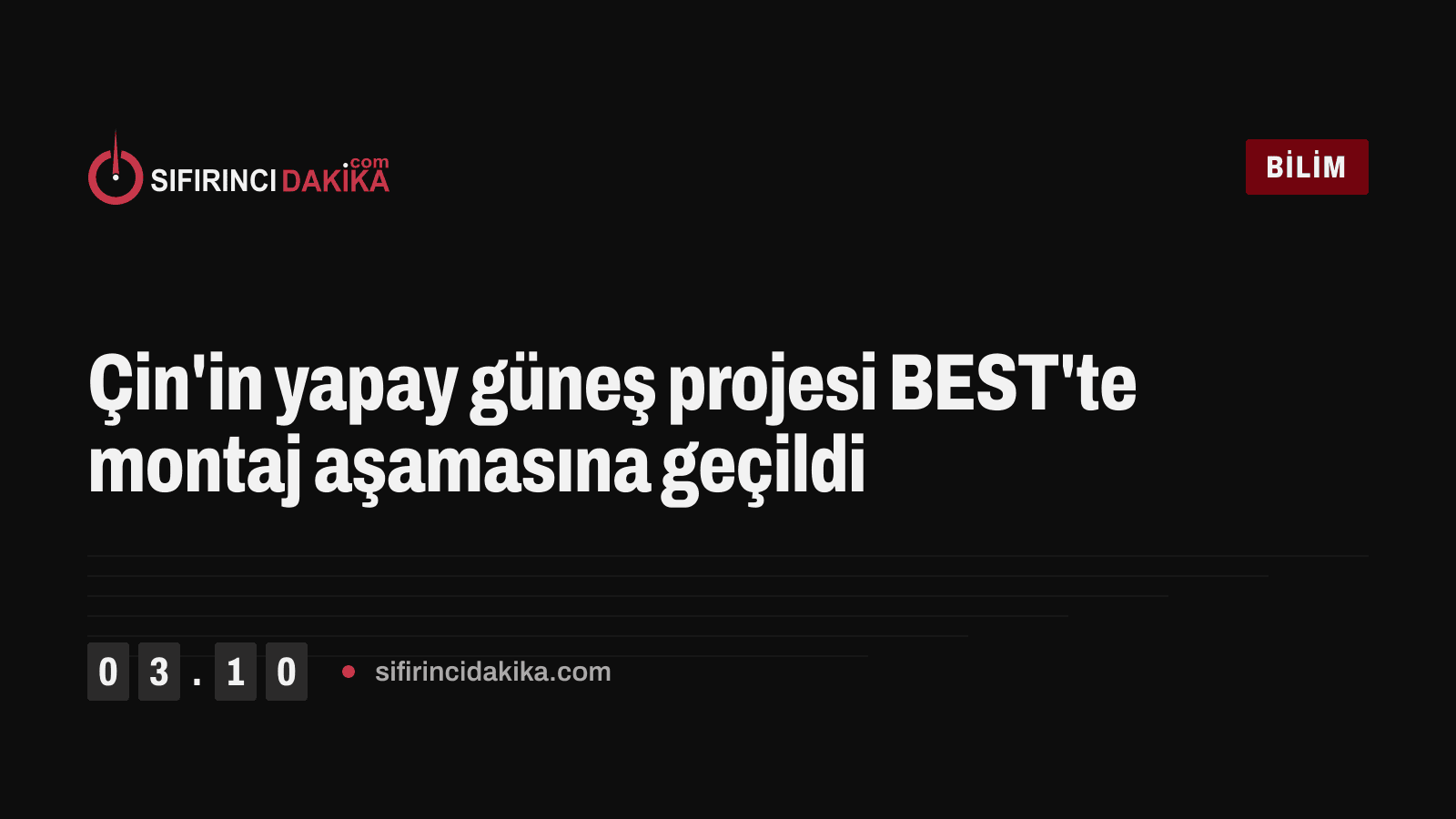 Çin'in yapay güneş projesi BEST'te montaj aşamasına geçildi