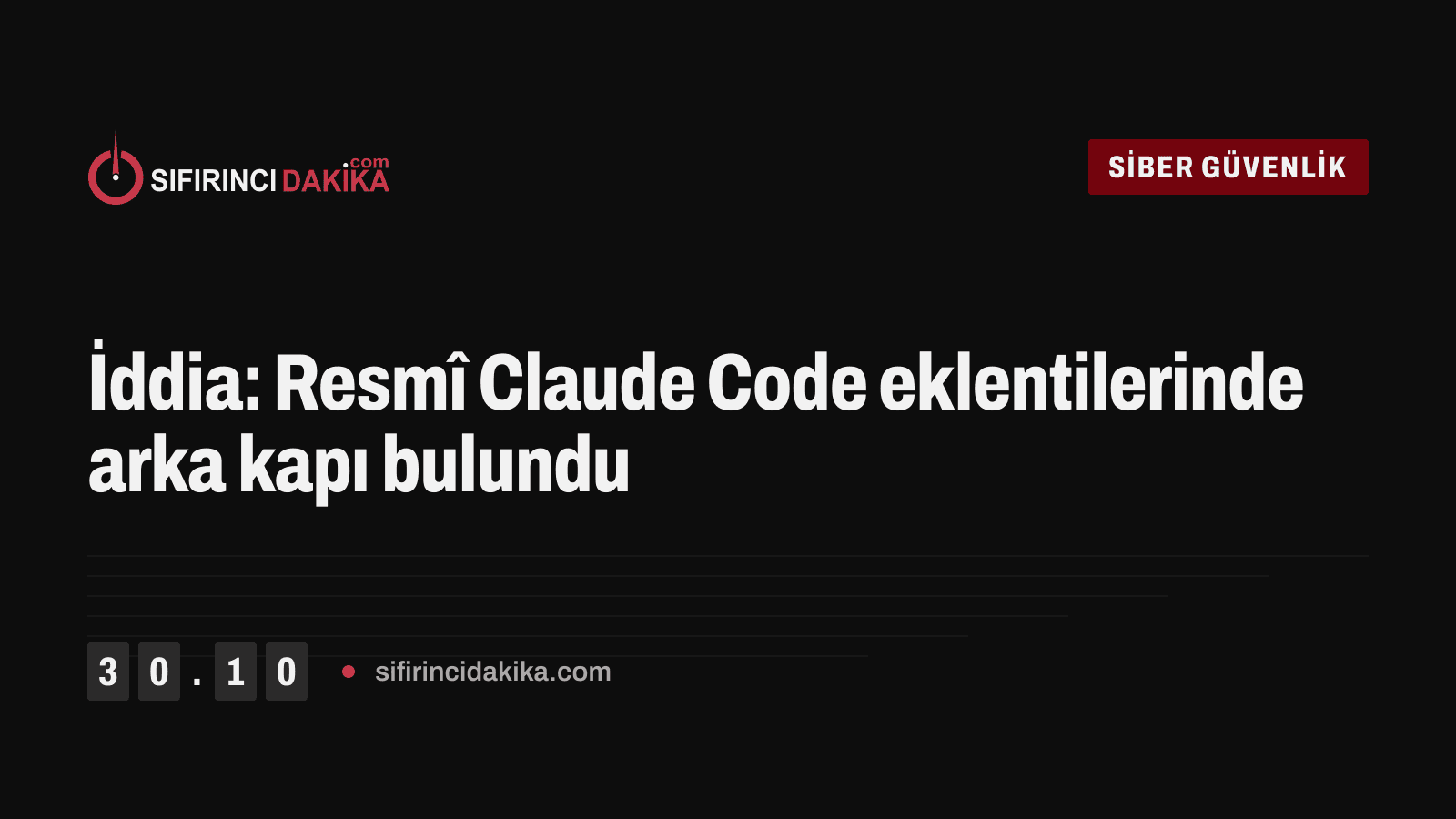 İddia: Resmî Claude Code eklentilerinde arka kapı bulundu