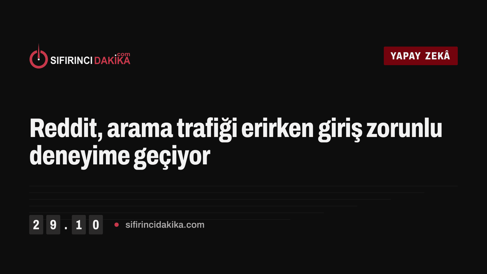 Reddit, arama trafiği erirken giriş zorunlu deneyime geçiyor