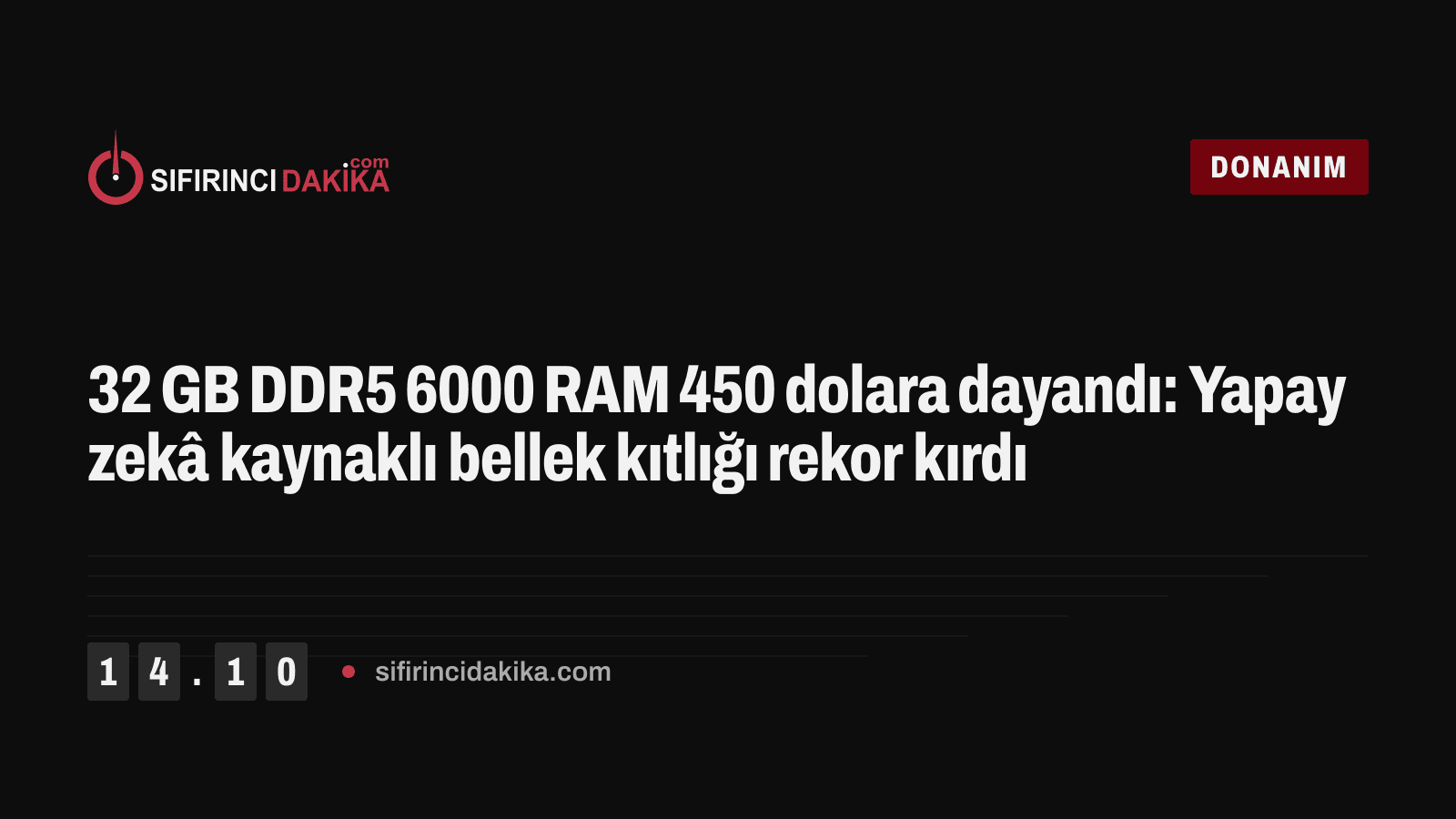 32 GB DDR5 6000 RAM 450 dolara dayandı: Yapay zekâ kaynaklı bellek kıtlığı rekor kırdı