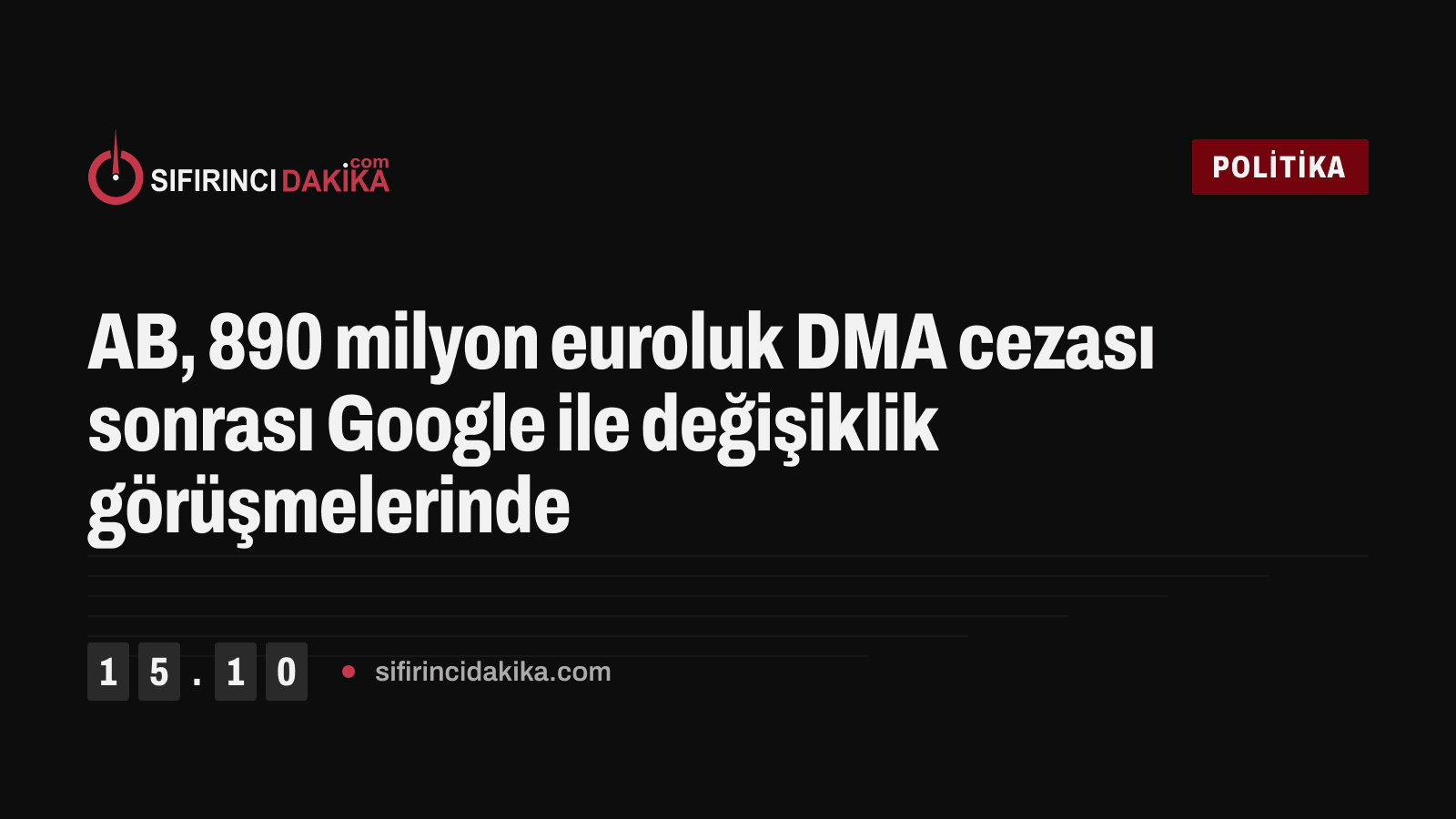 AB, 890 milyon euroluk DMA cezası sonrası Google ile değişiklik görüşmelerinde