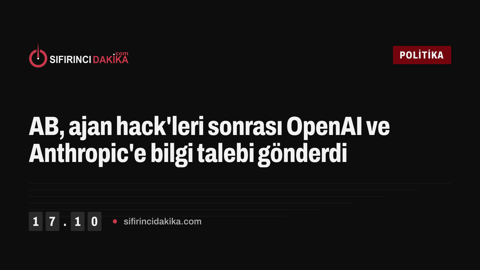 AB, ajan hack'leri sonrası OpenAI ve Anthropic'e bilgi talebi gönderdi