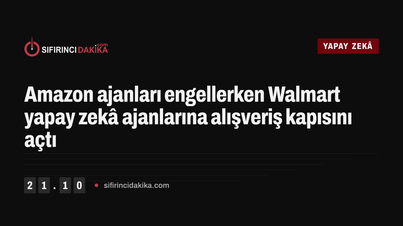Amazon ajanları engellerken Walmart yapay zekâ ajanlarına alışveriş kapısını açtı