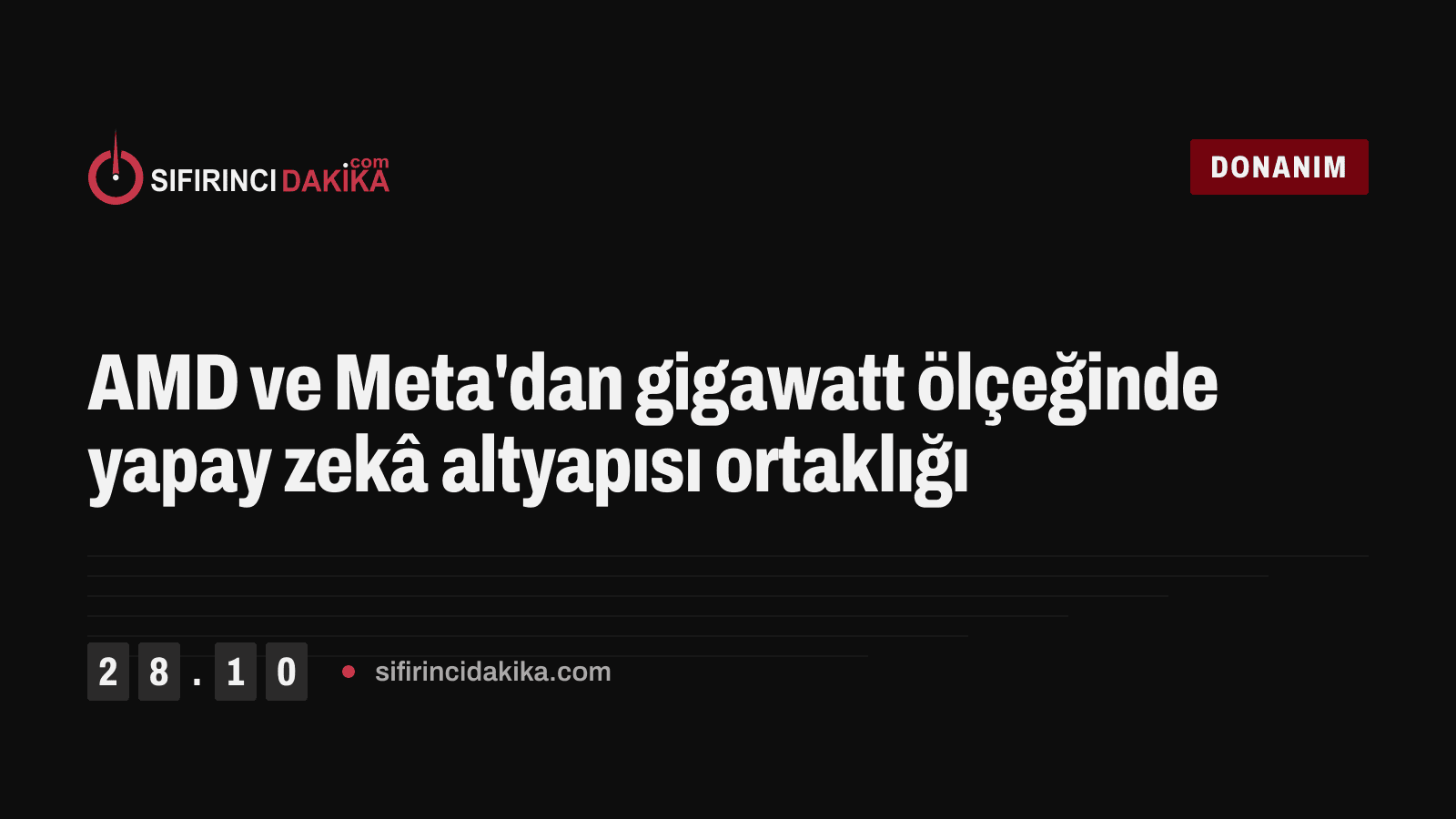 AMD ve Meta'dan gigawatt ölçeğinde yapay zekâ altyapısı ortaklığı
