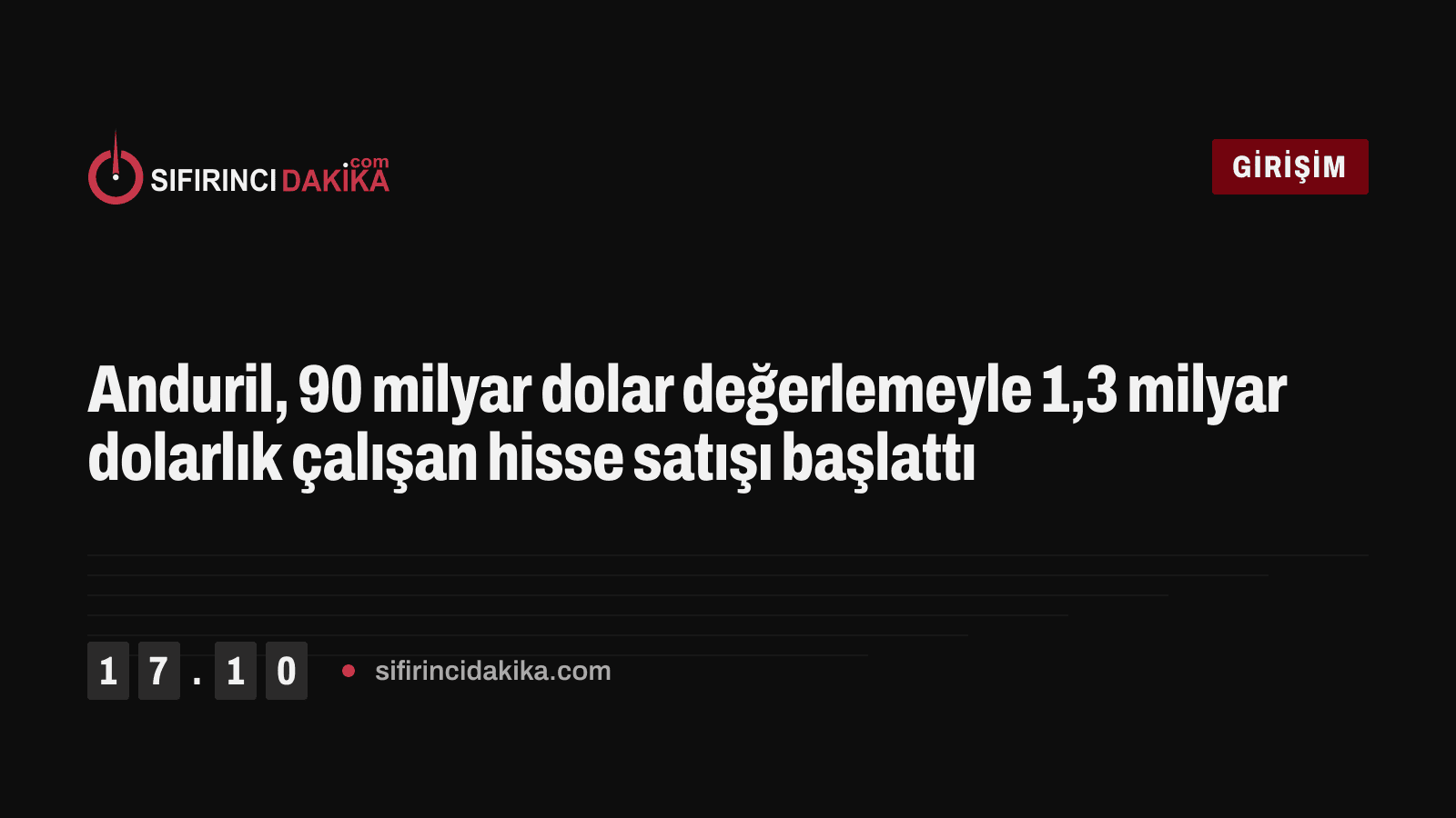 Anduril, 90 milyar dolar değerlemeyle 1,3 milyar dolarlık çalışan hisse satışı başlattı