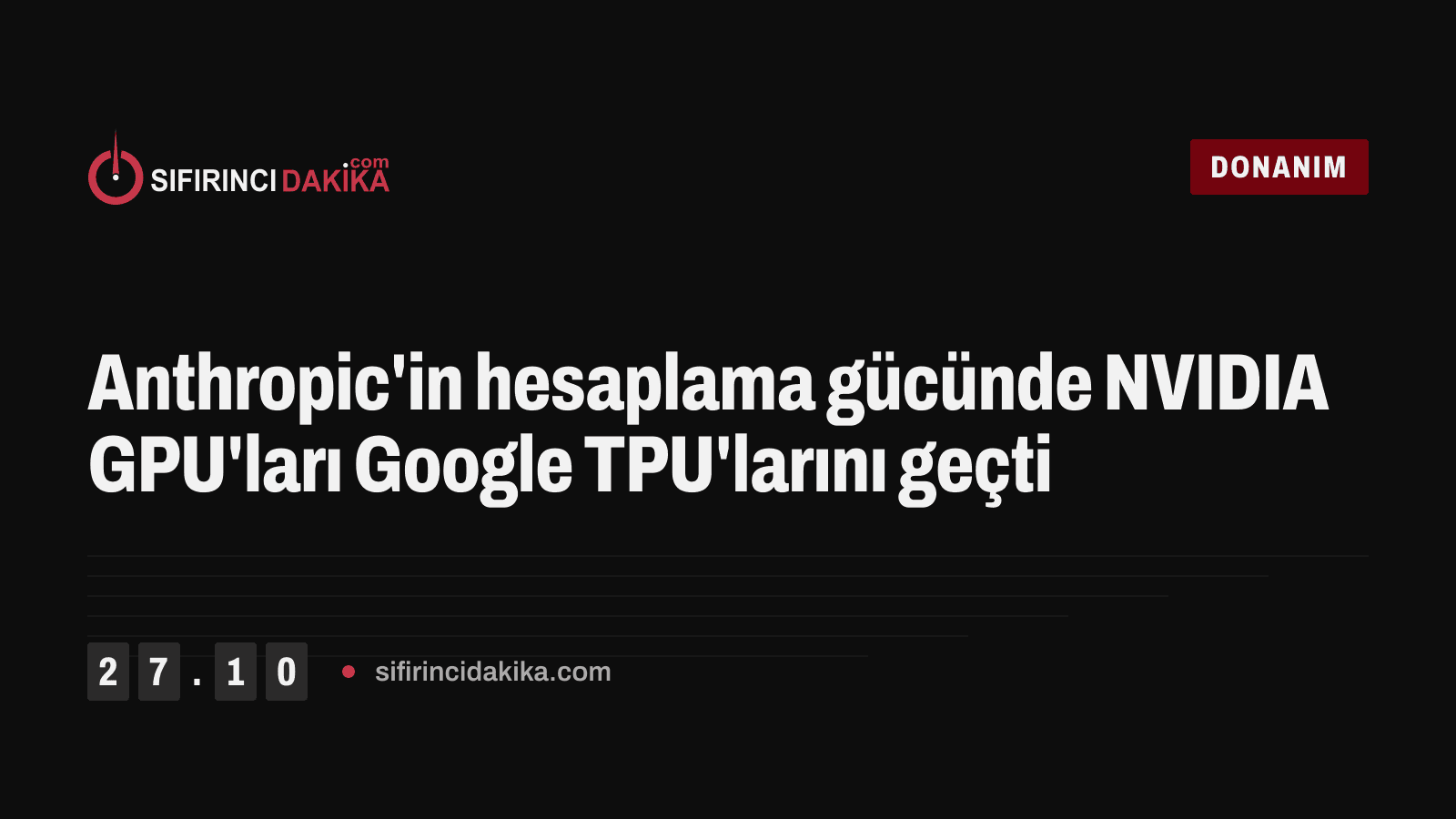 Anthropic'in hesaplama gücünde NVIDIA GPU'ları Google TPU'larını geçti