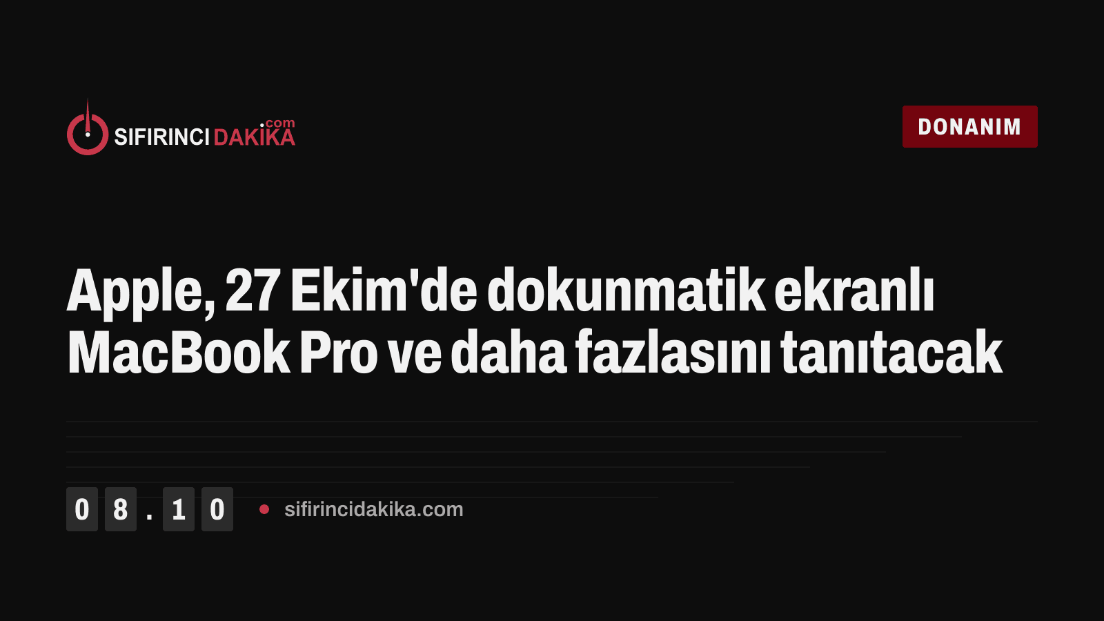 Apple, 27 Ekim'de dokunmatik ekranlı MacBook Pro ve daha fazlasını tanıtacak