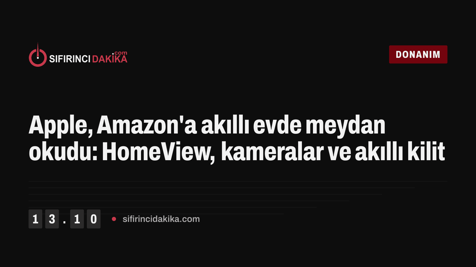 Apple, Amazon'a akıllı evde meydan okudu: HomeView, kameralar ve akıllı kilit
