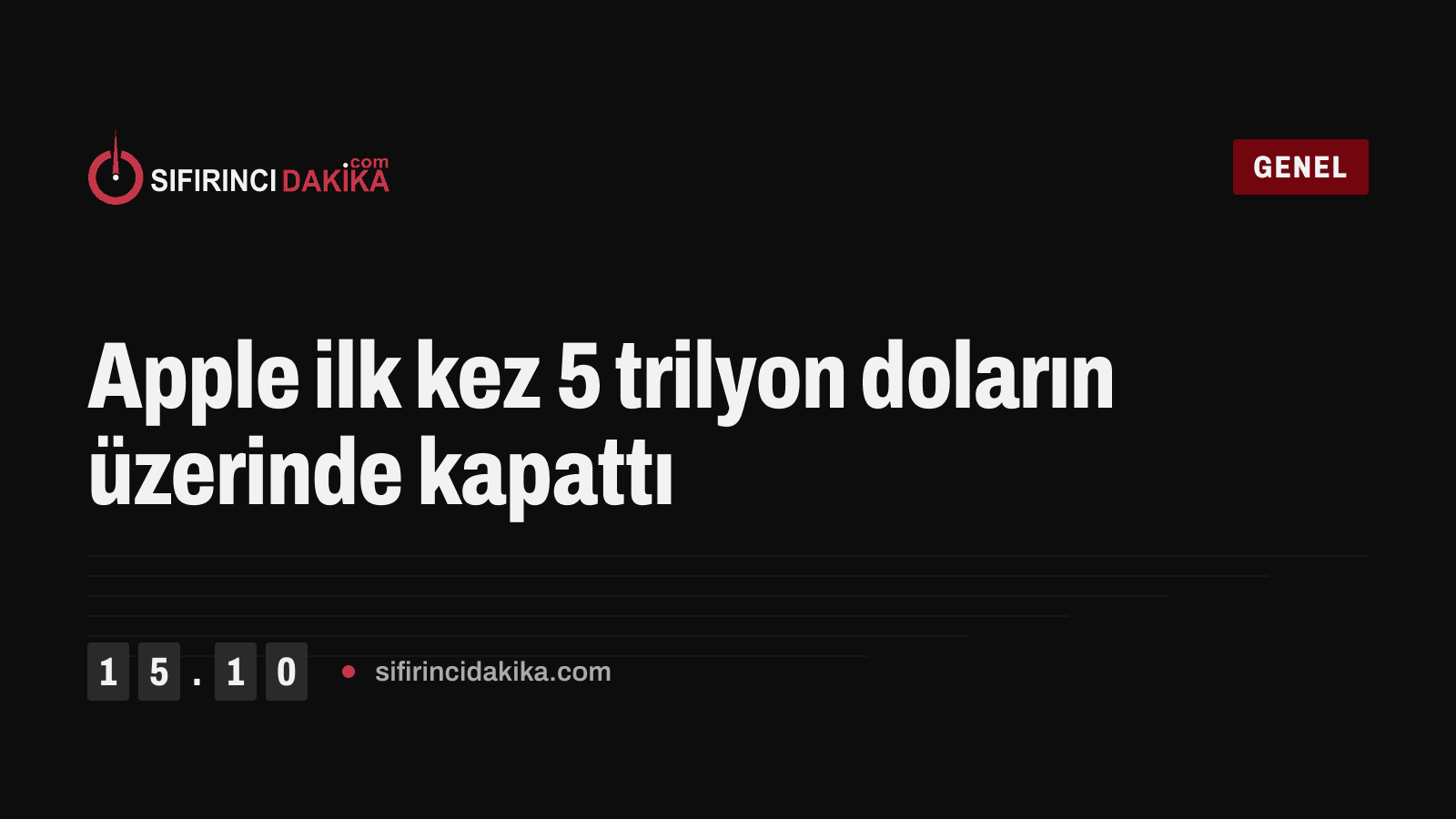 Apple ilk kez 5 trilyon doların üzerinde kapattı