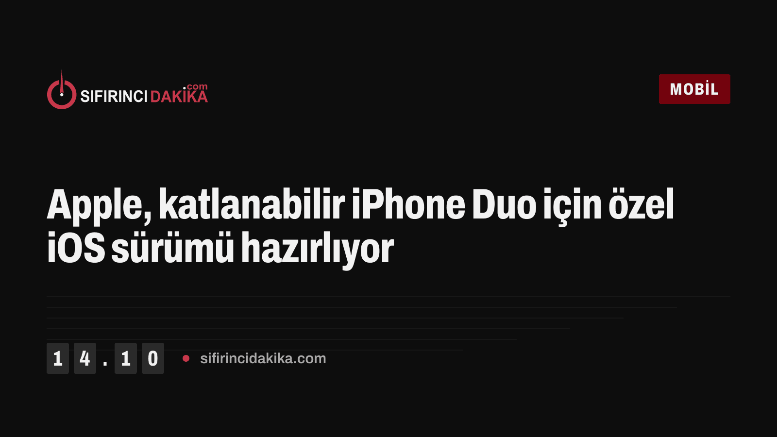 Apple, katlanabilir iPhone Duo için özel iOS sürümü hazırlıyor