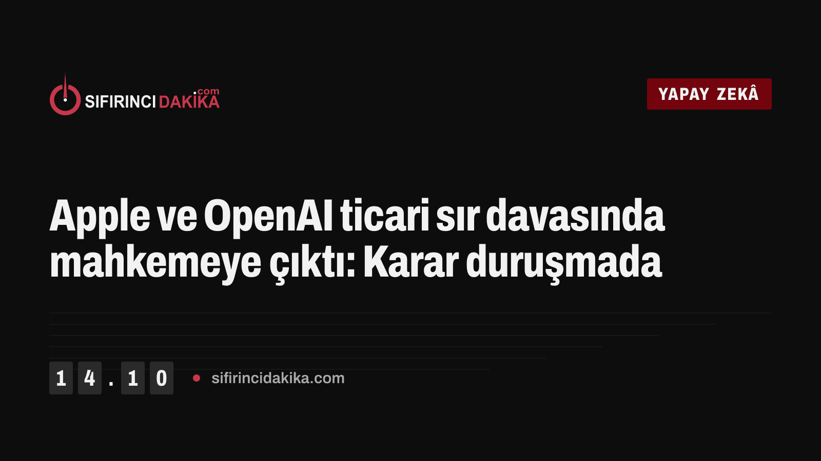Apple ve OpenAI ticari sır davasında mahkemeye çıktı: Karar duruşmada