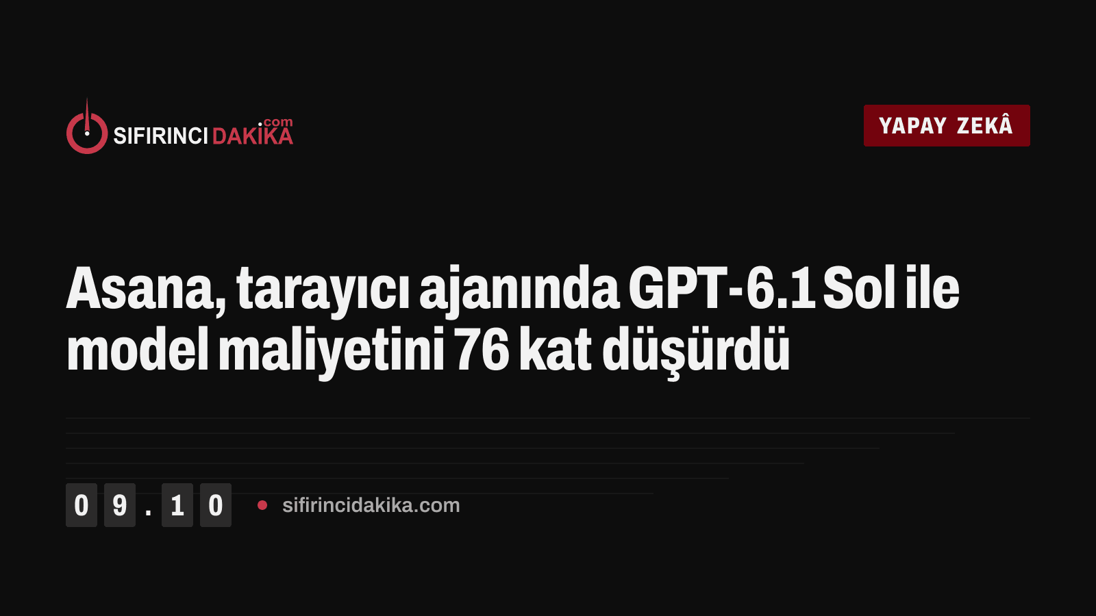 Asana, tarayıcı ajanında GPT-6.1 Sol ile model maliyetini 76 kat düşürdü