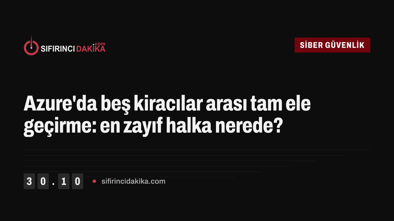 Azure'da beş kiracılar arası tam ele geçirme: en zayıf halka nerede?