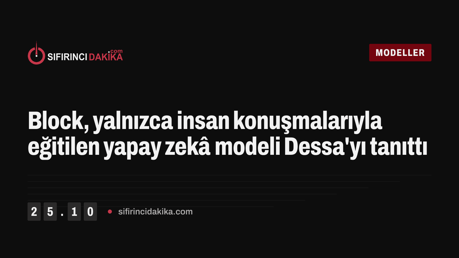 Block, yalnızca insan konuşmalarıyla eğitilen yapay zekâ modeli Dessa'yı tanıttı