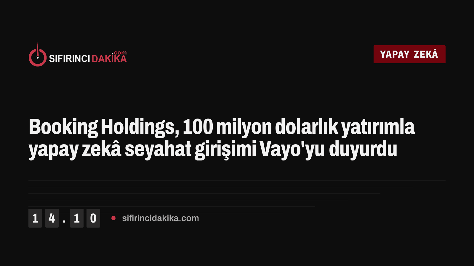 Booking Holdings, 100 milyon dolarlık yatırımla yapay zekâ seyahat girişimi Vayo'yu duyurdu