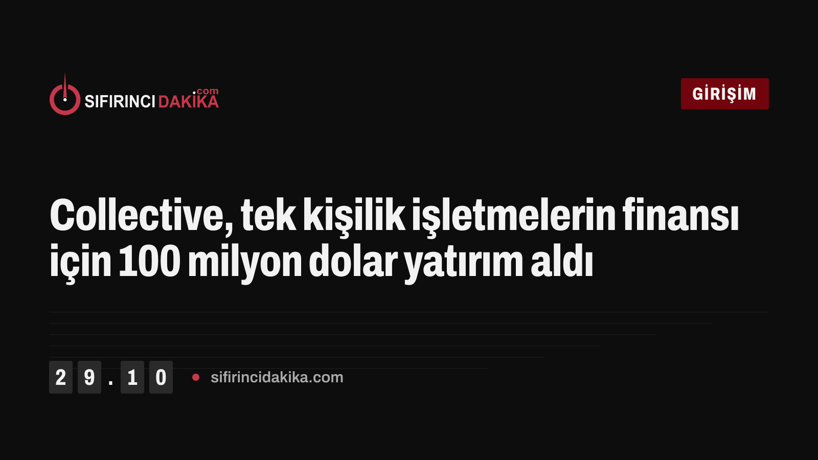 Collective, tek kişilik işletmelerin finansı için 100 milyon dolar yatırım aldı