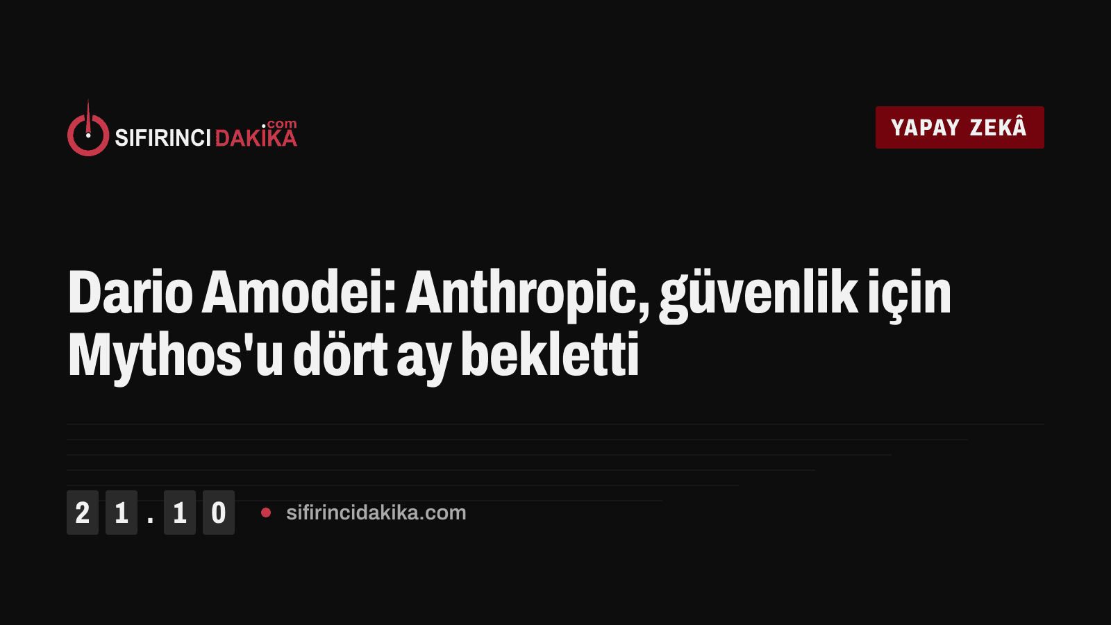 Dario Amodei: Anthropic, güvenlik için Mythos'u dört ay bekletti