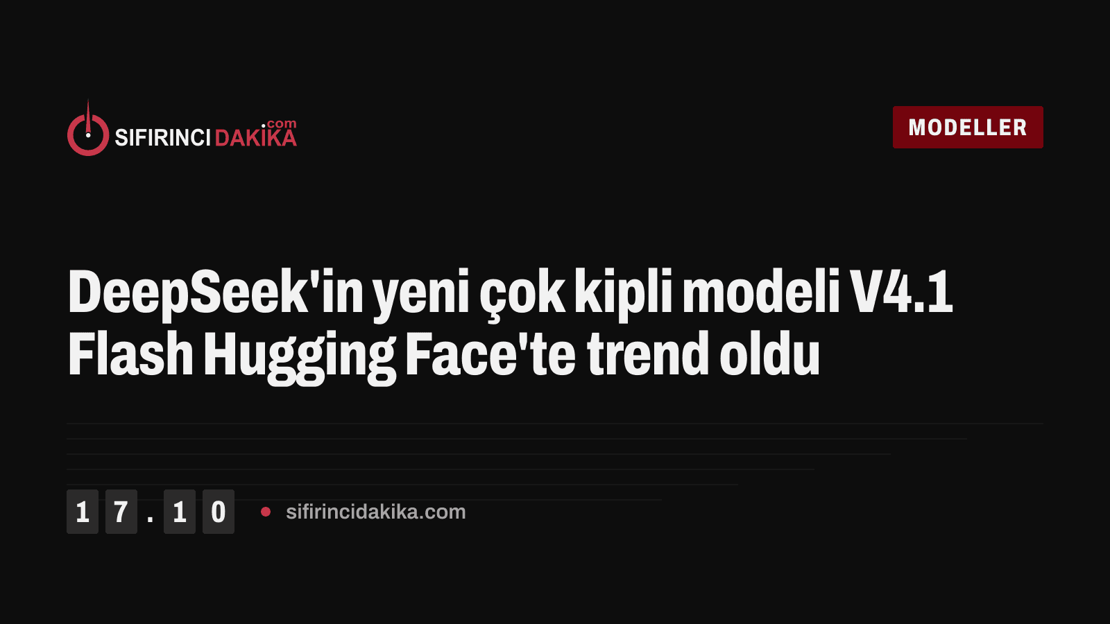 DeepSeek'in yeni çok kipli modeli V4.1 Flash Hugging Face'te trend oldu