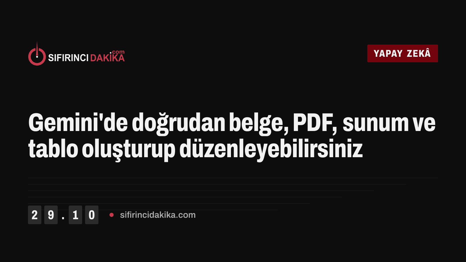 Gemini'de doğrudan belge, PDF, sunum ve tablo oluşturup düzenleyebilirsiniz
