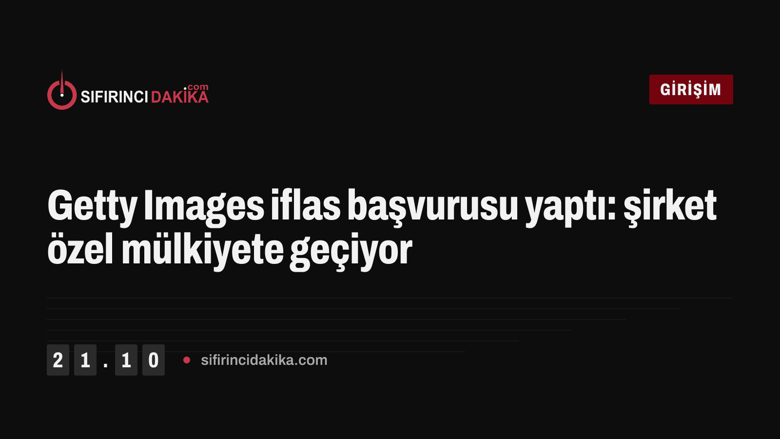 Getty Images iflas başvurusu yaptı: şirket özel mülkiyete geçiyor