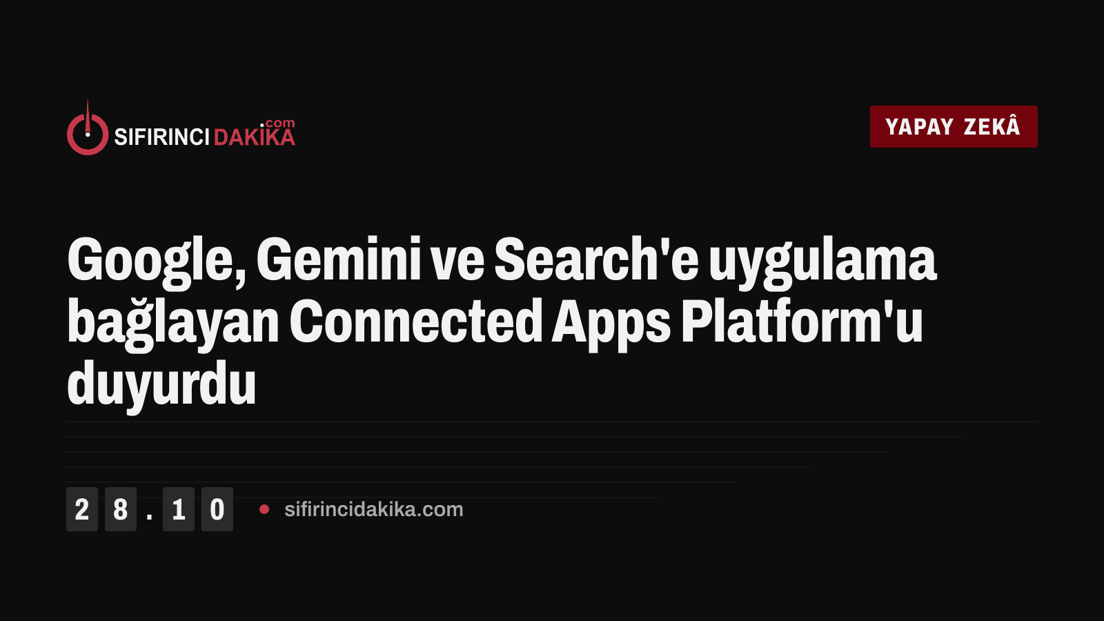 Google, Gemini ve Search'e uygulama bağlayan Connected Apps Platform'u duyurdu