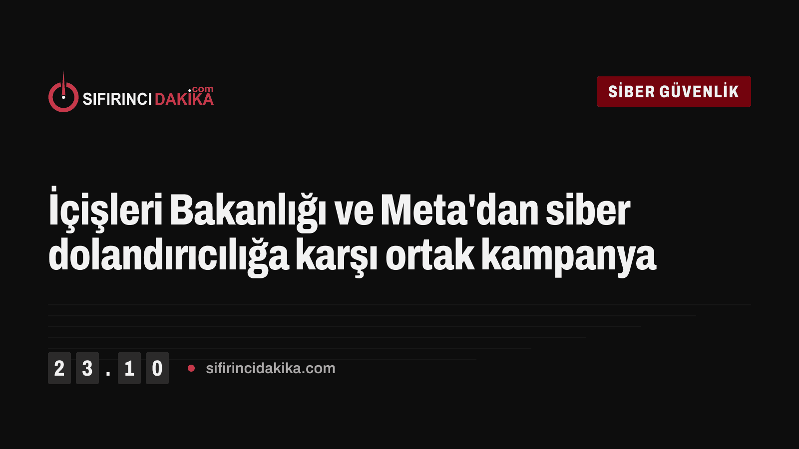 İçişleri Bakanlığı ve Meta'dan siber dolandırıcılığa karşı ortak kampanya