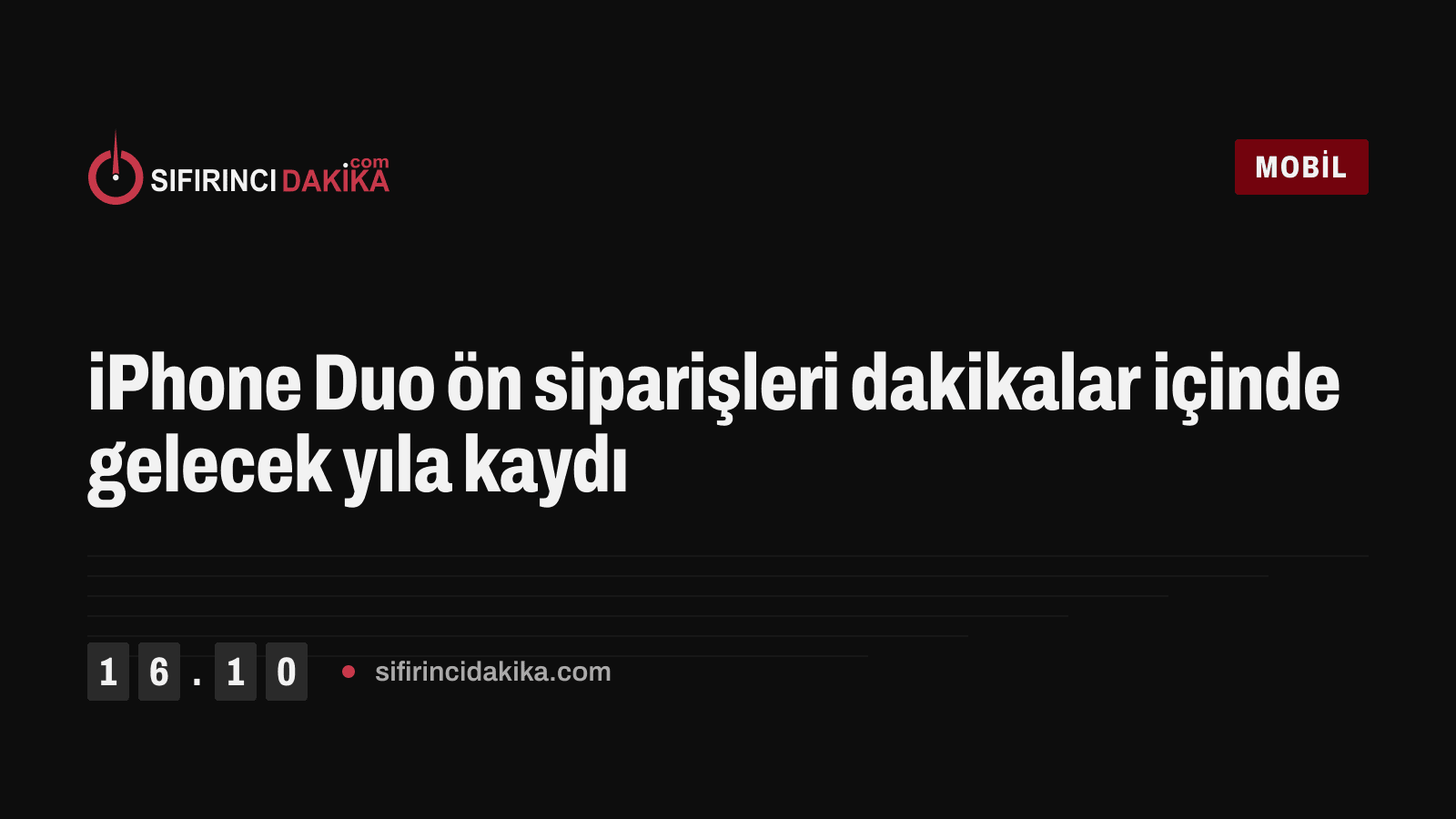 iPhone Duo ön siparişleri dakikalar içinde gelecek yıla kaydı