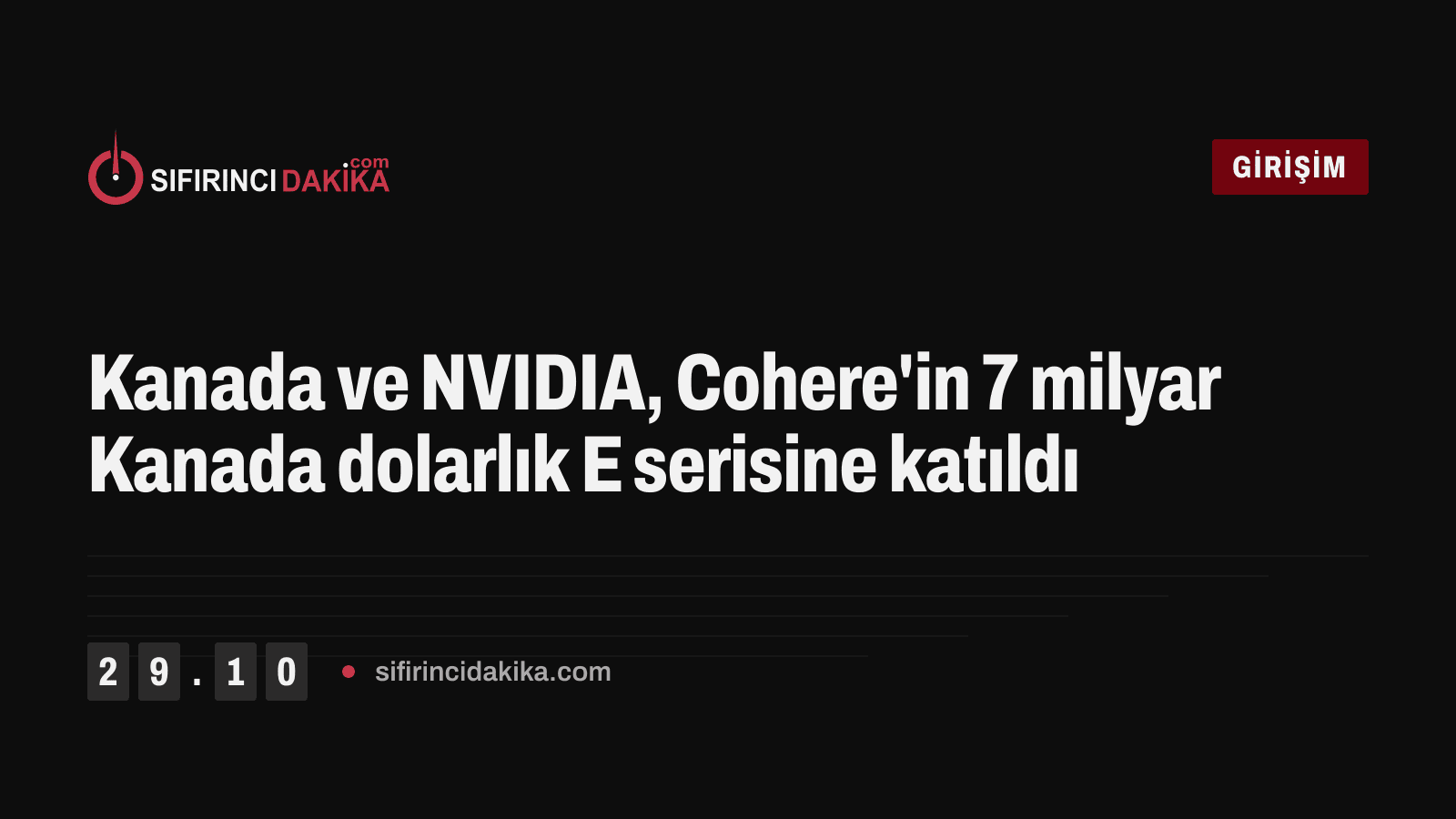 Kanada ve NVIDIA, Cohere'in 7 milyar Kanada dolarlık E serisine katıldı