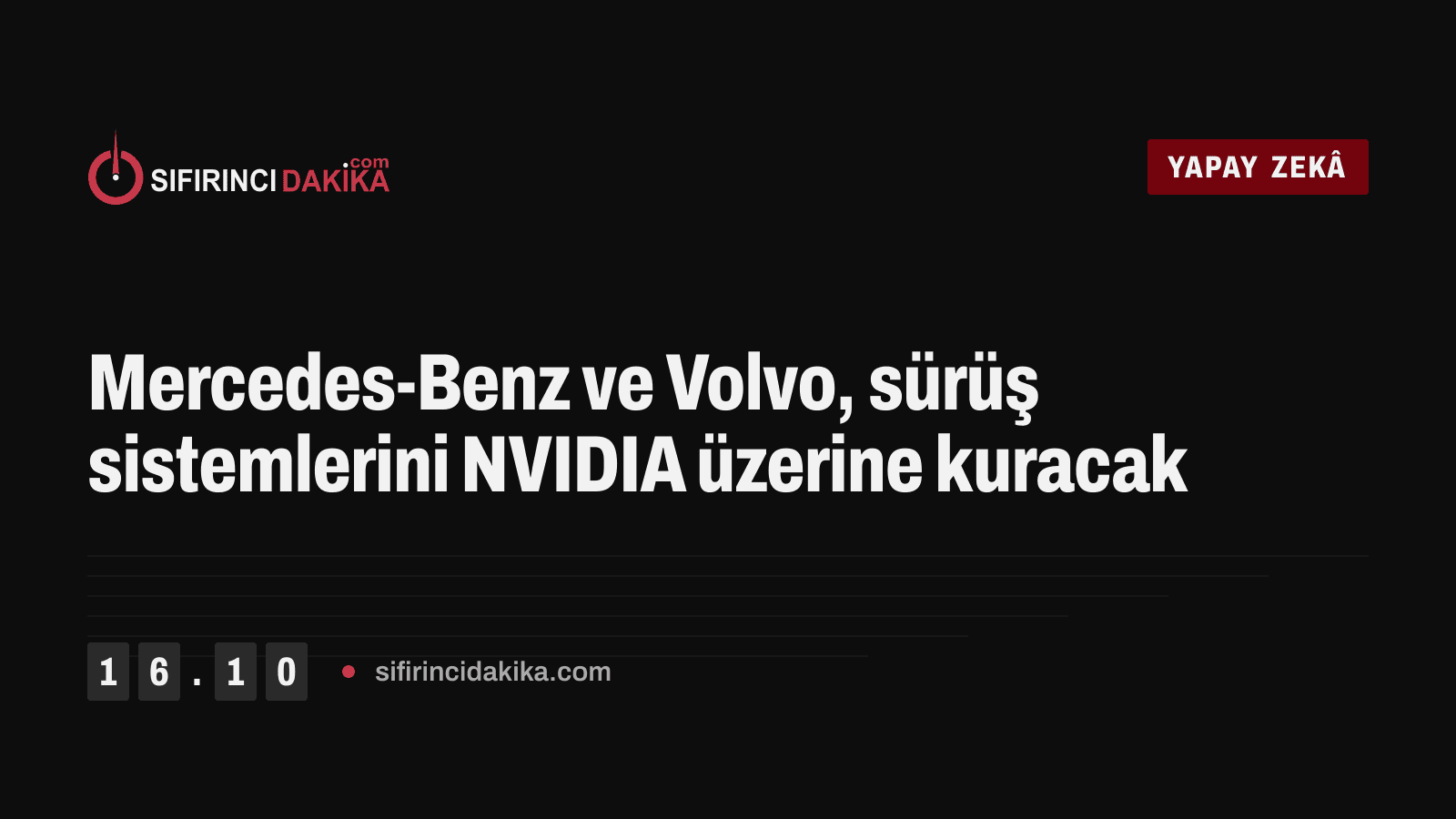 Mercedes-Benz ve Volvo, sürüş sistemlerini NVIDIA üzerine kuracak