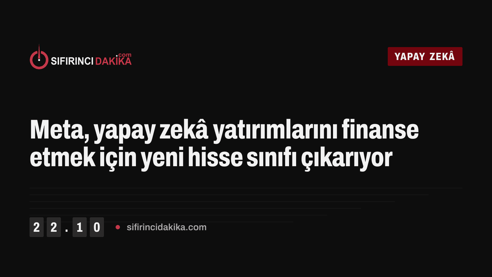 Meta, yapay zekâ yatırımlarını finanse etmek için yeni hisse sınıfı çıkarıyor