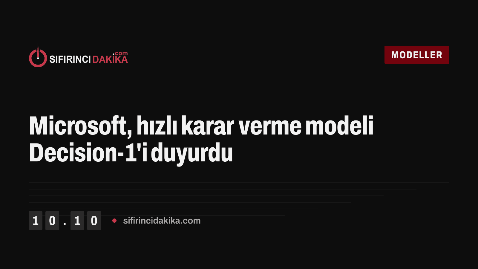 Microsoft, hızlı karar verme modeli Decision-1'i duyurdu