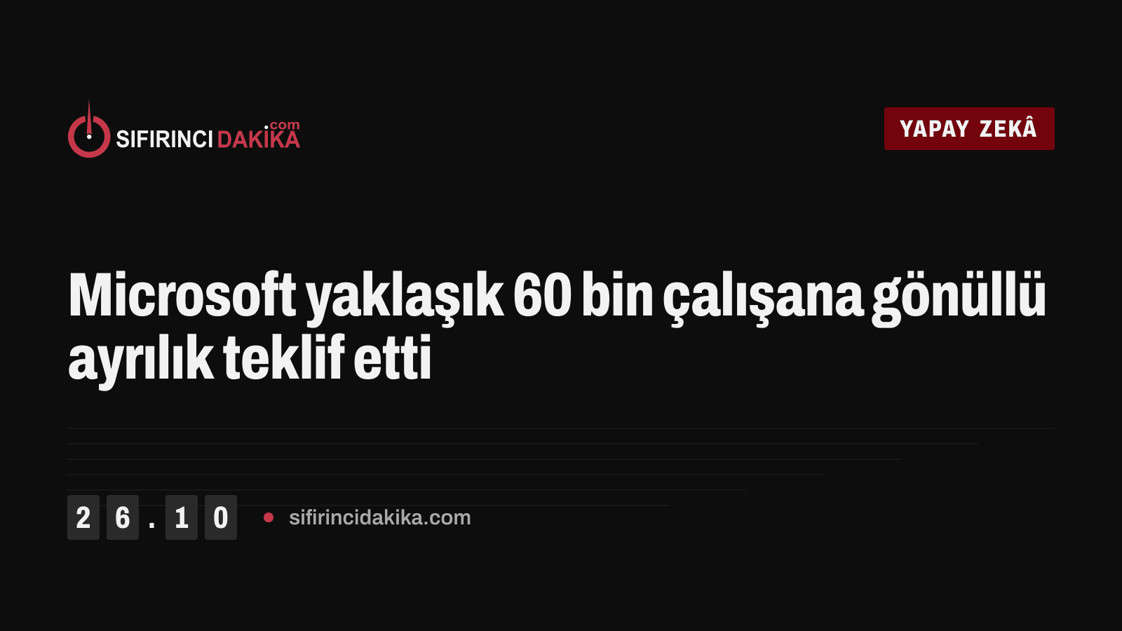 Microsoft yaklaşık 60 bin çalışana gönüllü ayrılık teklif etti