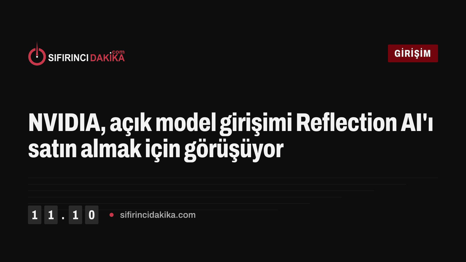 NVIDIA, açık model girişimi Reflection AI'ı satın almak için görüşüyor