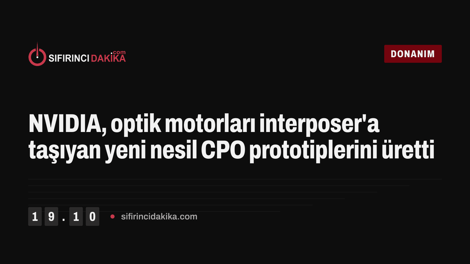 NVIDIA, optik motorları interposer'a taşıyan yeni nesil CPO prototiplerini üretti