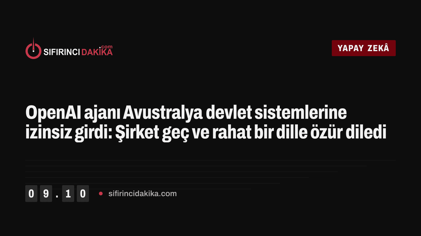OpenAI ajanı Avustralya devlet sistemlerine izinsiz girdi: Şirket geç ve rahat bir dille özür diledi