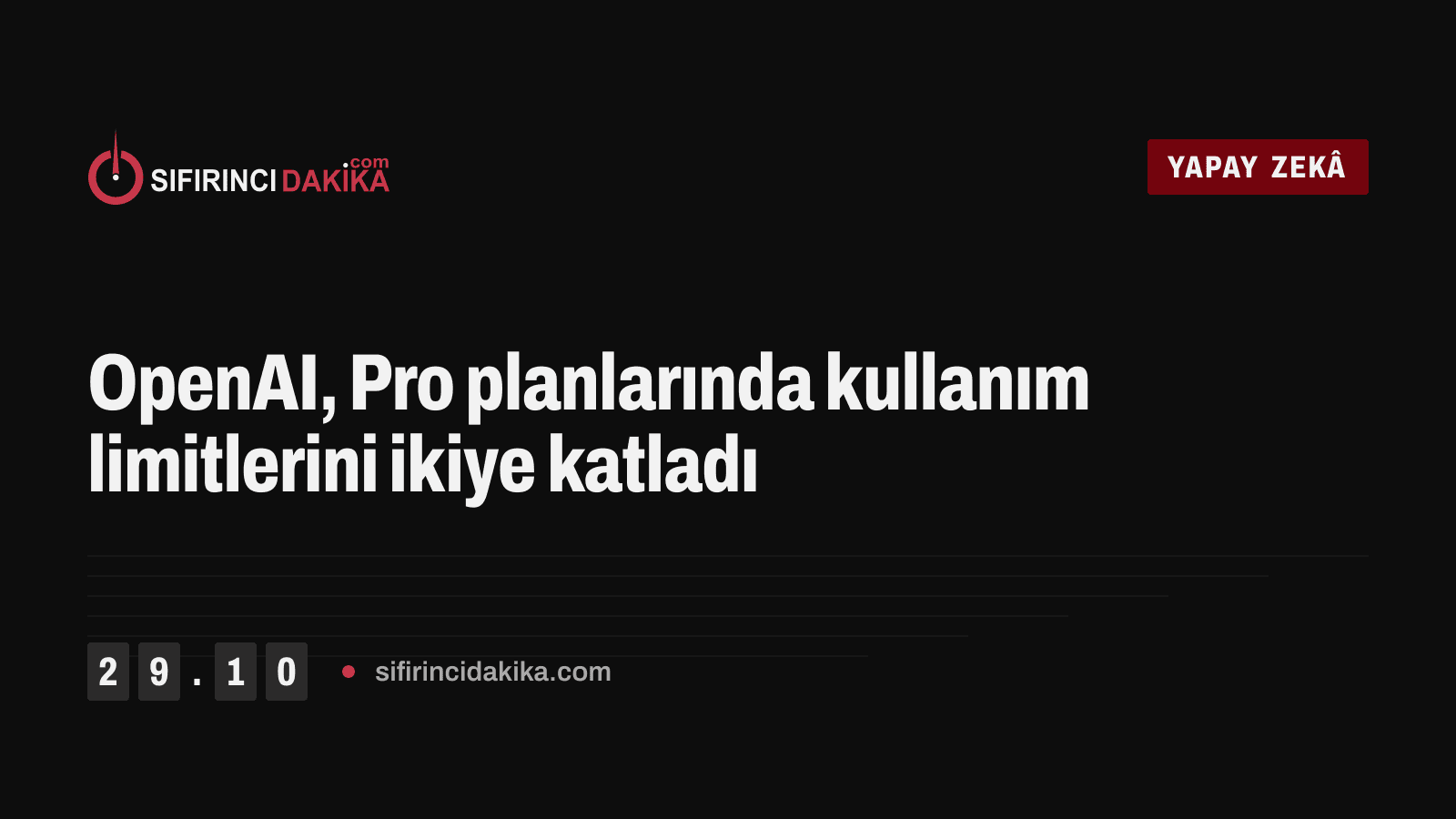 OpenAI, Pro planlarında kullanım limitlerini ikiye katladı