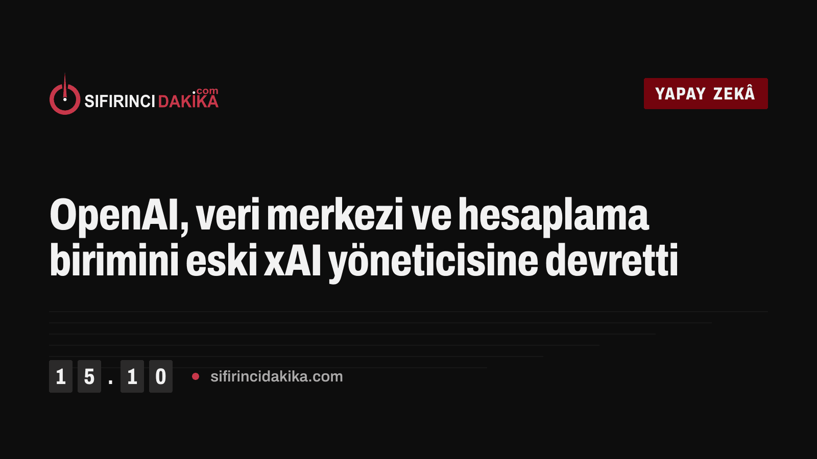 OpenAI, veri merkezi ve hesaplama birimini eski xAI yöneticisine devretti