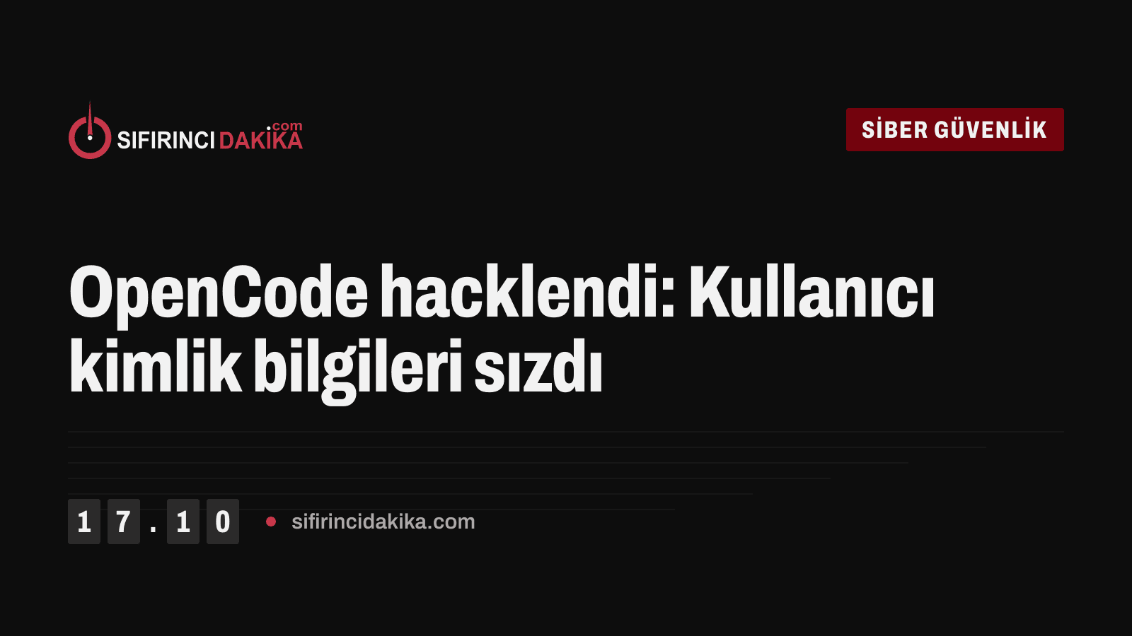 OpenCode hacklendi: Kullanıcı kimlik bilgileri sızdı