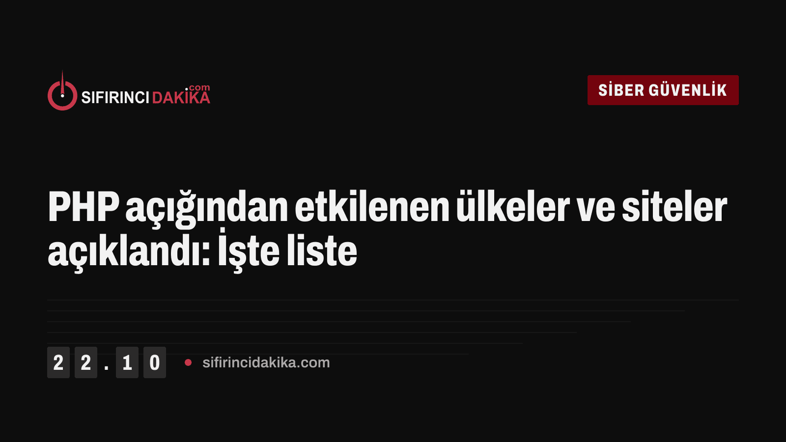 PHP açığından etkilenen ülkeler ve siteler açıklandı: İşte liste