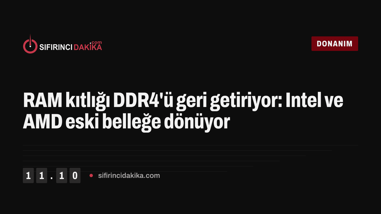 RAM kıtlığı DDR4'ü geri getiriyor: Intel ve AMD eski belleğe dönüyor
