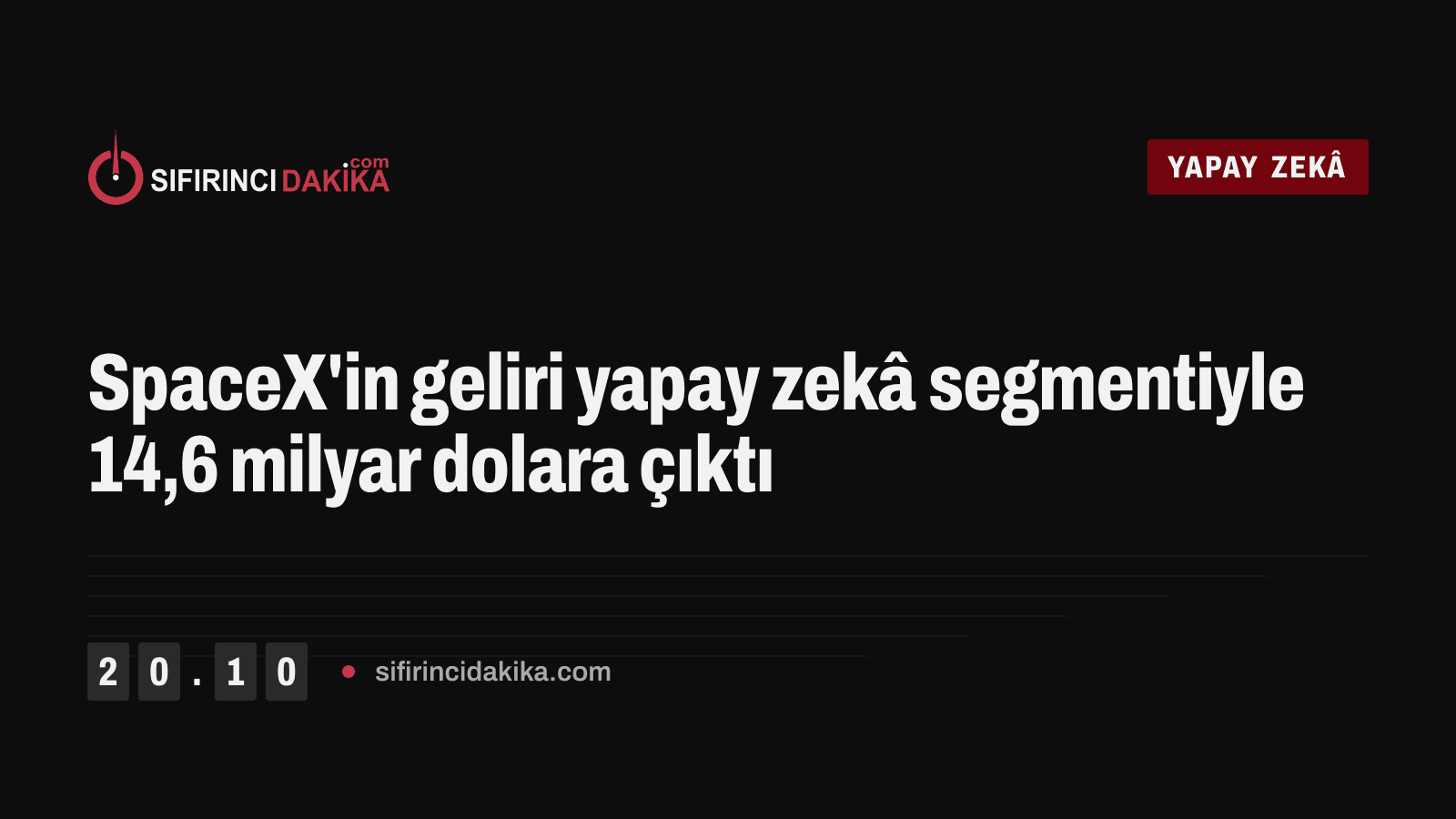 SpaceX'in geliri yapay zekâ segmentiyle 14,6 milyar dolara çıktı