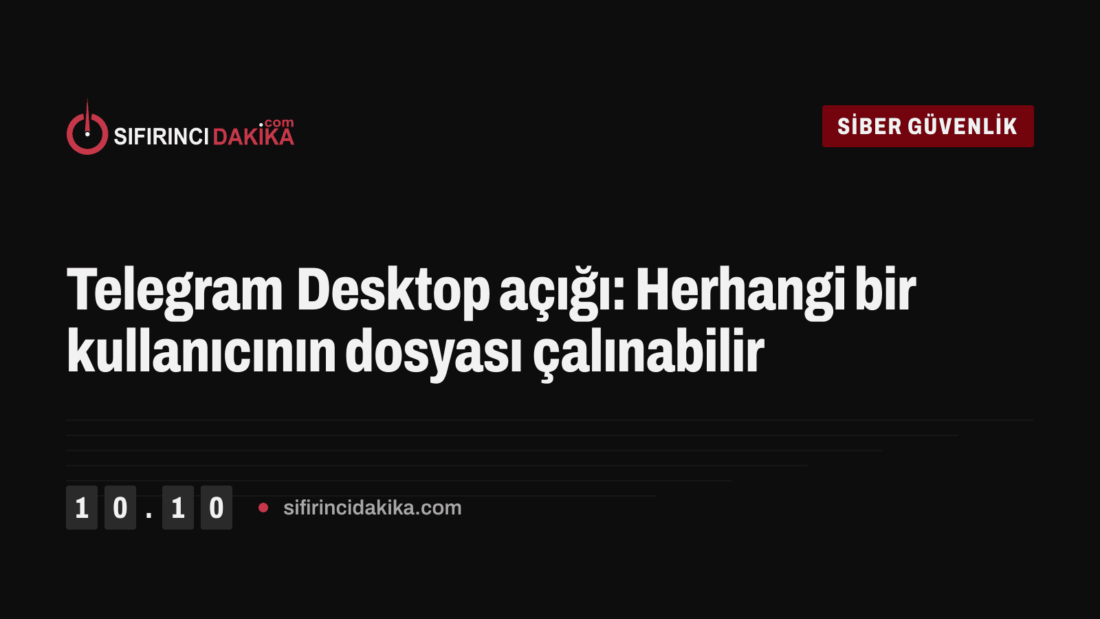 Telegram Desktop açığı: Herhangi bir kullanıcının dosyası çalınabilir