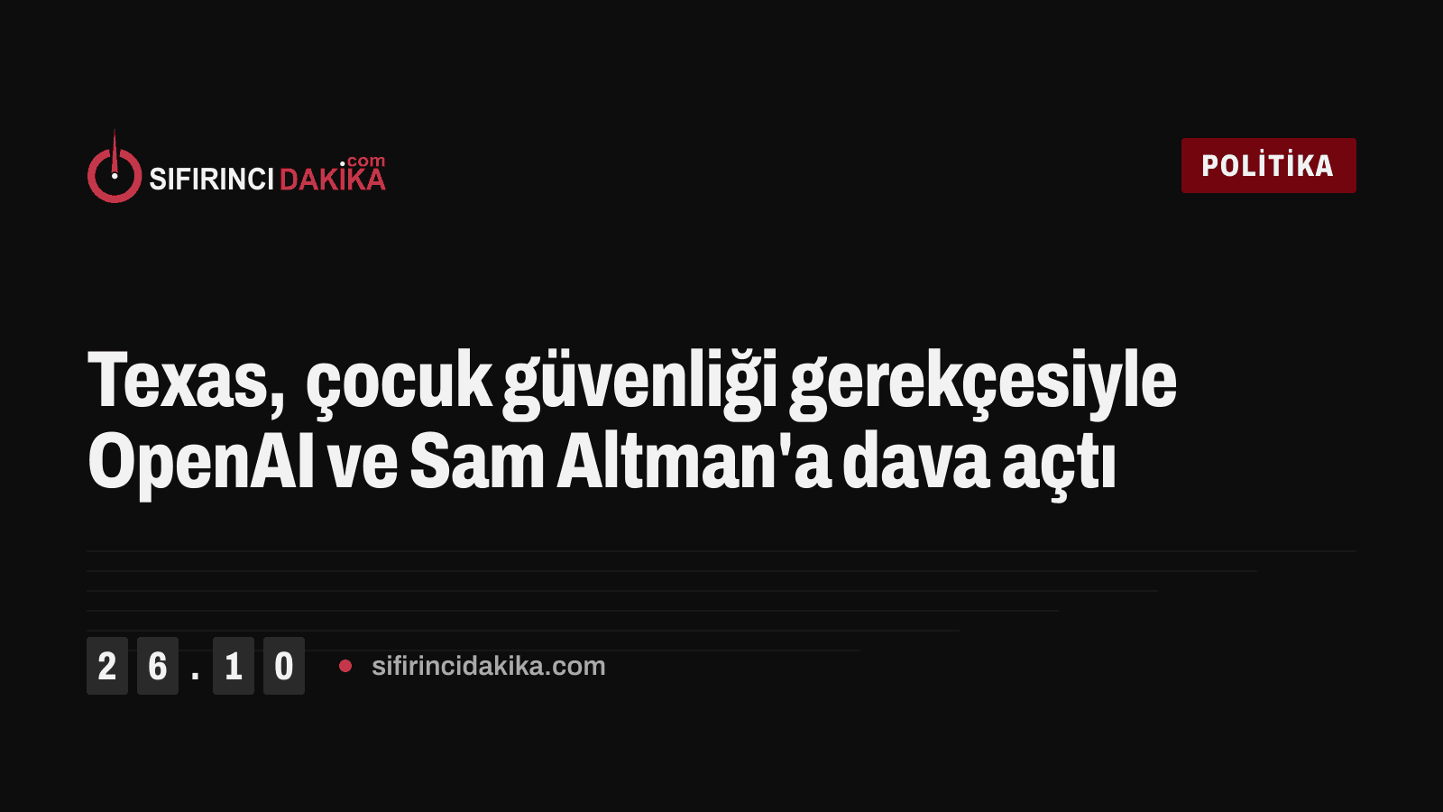 Texas, çocuk güvenliği gerekçesiyle OpenAI ve Sam Altman'a dava açtı