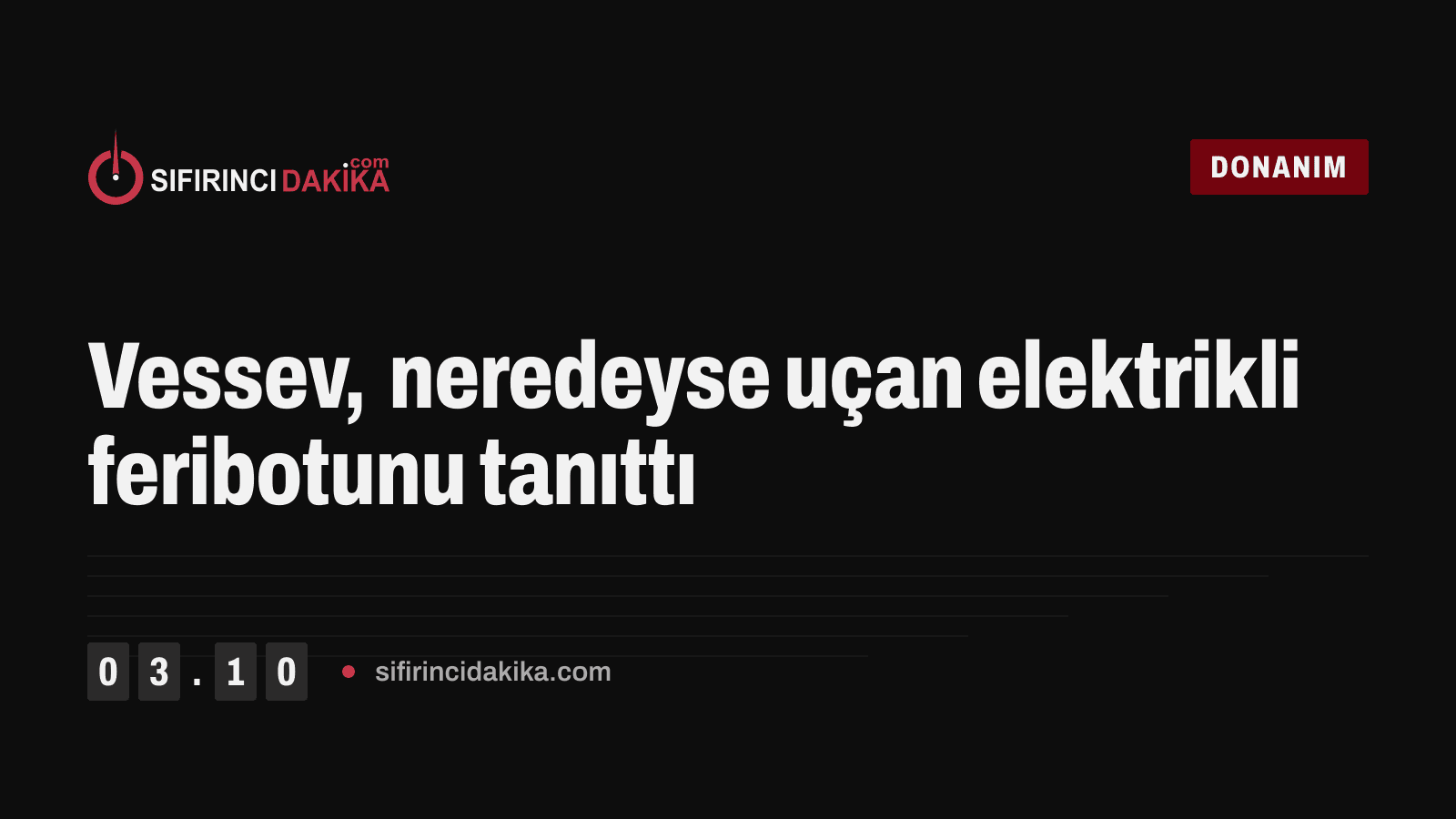 Vessev, neredeyse uçan elektrikli feribotunu tanıttı