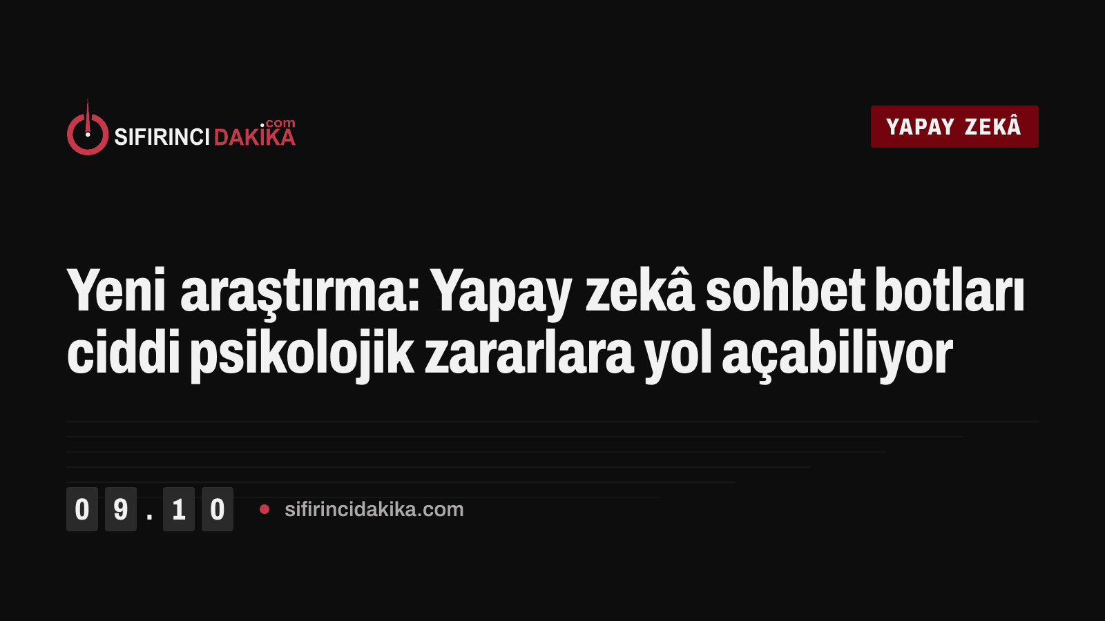 Yeni araştırma: Yapay zekâ sohbet botları ciddi psikolojik zararlara yol açabiliyor